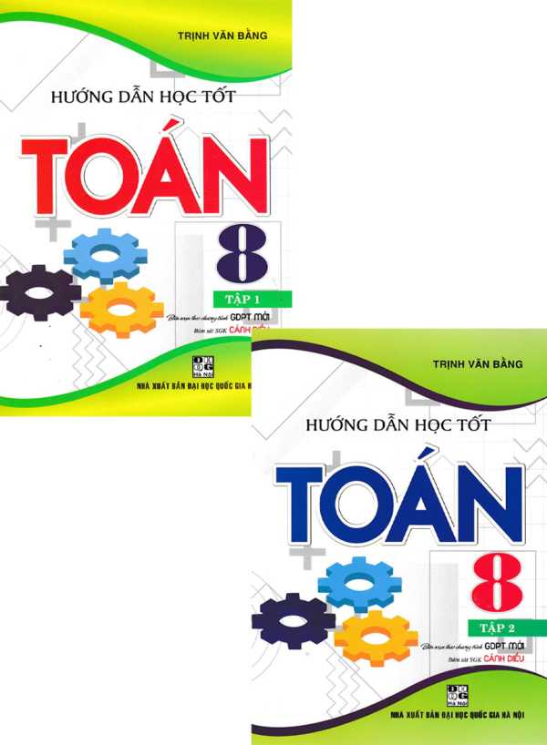 Combo Hướng Dẫn Học Tốt Toán Lớp 8 - Tập 1 + Tập 2 (Bám Sát SGK Cánh Diều) (Bộ 2 Cuốn)