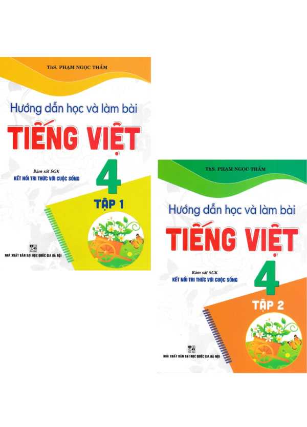 Combo Hướng Dẫn Học Và Làm Bài Tiếng Việt 4 - Tập 1 + 2 (Bám Sát SGK Kết Nối Tri Thức Với Cuộc Sống) (Bộ 2 Cuốn)