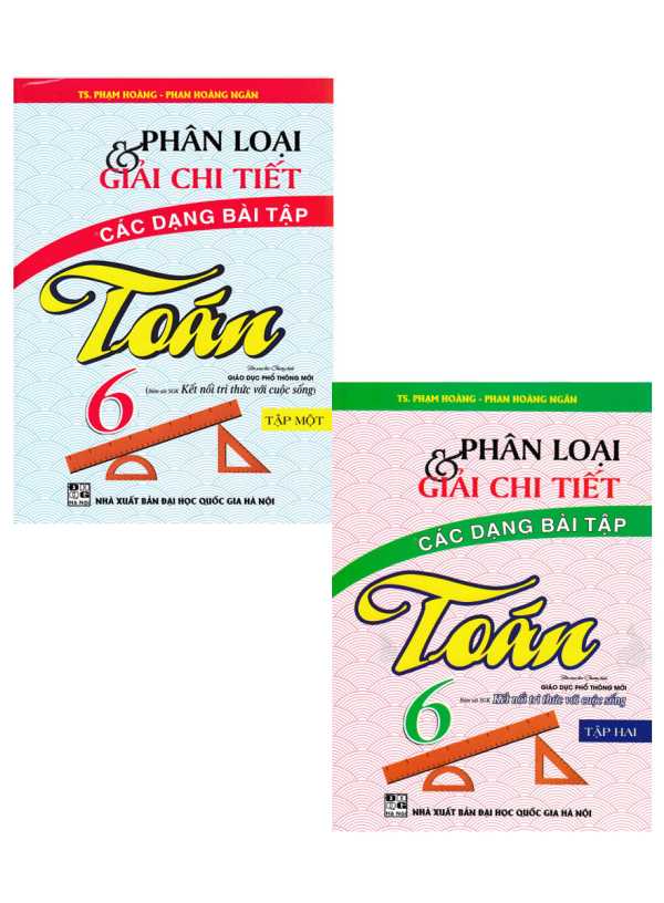 Combo Phân Loại Và Giải Chi Tiết Các Dạng Bài Tập Toán 6 (Tập 1+2) - (Bám Sát SGK Kết Nối Tri Thức Với Cuộc Sống)