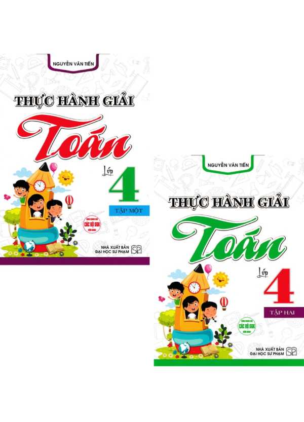 Combo Thực Hành Giải Toán Lớp 4 Tập 1 + 2 (Dùng Chung Cho Các Bộ SGK Hiện Hành) (Bộ 2 Cuốn)