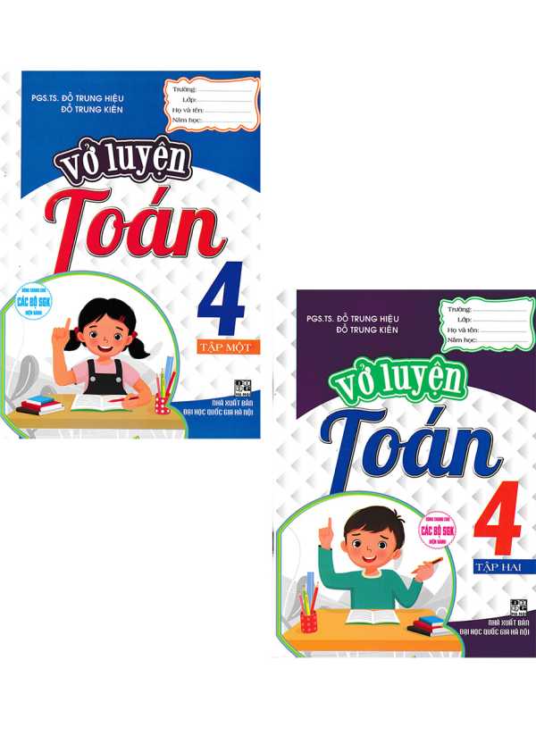 Combo Vở Luyện Toán 4 Tập 1 + 2 (Dùng Chung Cho Các Bộ SGK Hiện Hành) (Bộ 2 Cuốn)