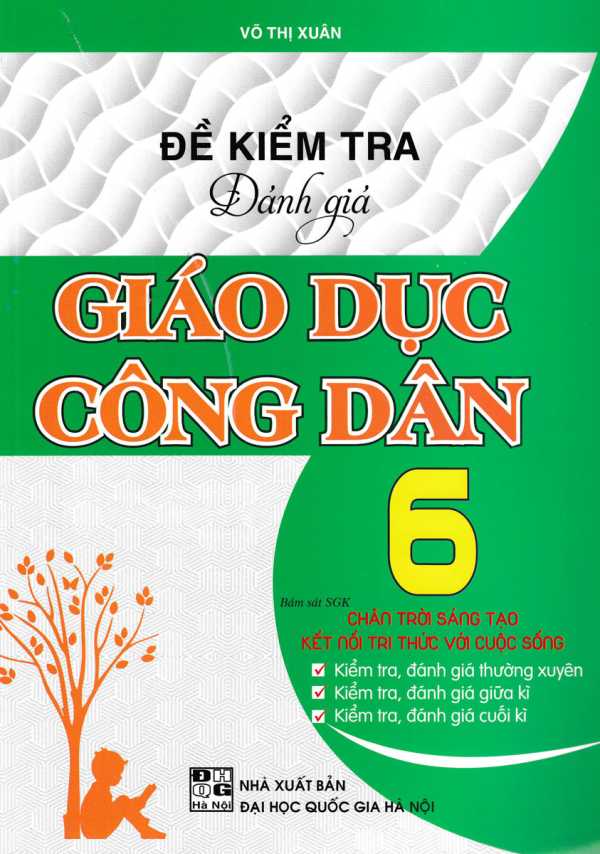 Đề Kiểm Tra Đánh Giá Giáo Dục Công Dân Lớp 6