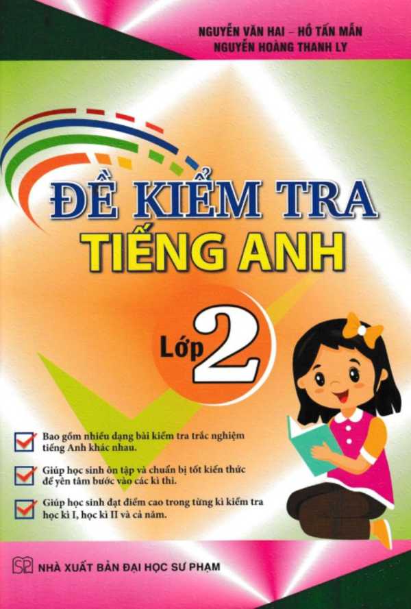 Đề Kiểm Tra Tiếng Anh Lớp 2 (Biên Soạn Theo Chương Trình Giáo Dục Phổ Thông Mới)