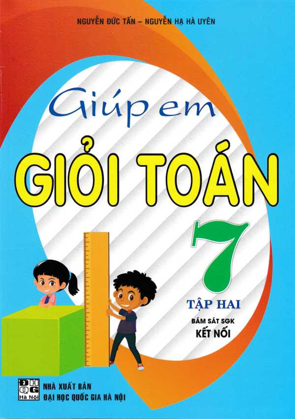 Giúp Em Giỏi Toán 7 - Tập 2 (Bám Sát SGK Kết Nối)