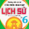 Hướng Dẫn Trả Lời Câu Hỏi Và Bài Tập Lịch Sử Lớp 6 (Bám Sát SGK Kết Nối Tri Thức Với Cuộc Sống)