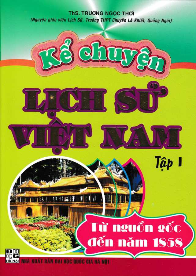 Kể Chuyện Lịch Sử Việt Nam Tập 1