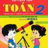 Luyện Tập Toán 2 Quyển 1 - Trình Bày Trên Giấy Ô Li (Bám Sát SGK Chân Trời Sáng Tạo)