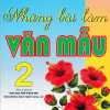 Những Bài Làm Văn Mẫu 2 (Theo Chương Trình Giáo Dục Phổ Thông Mới Định Hướng Phát Triển Năng Lực)