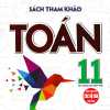 Sách Tham Khảo Toán 11 (Dùng Chung Cho Các Bộ SGK Hiện Hành)