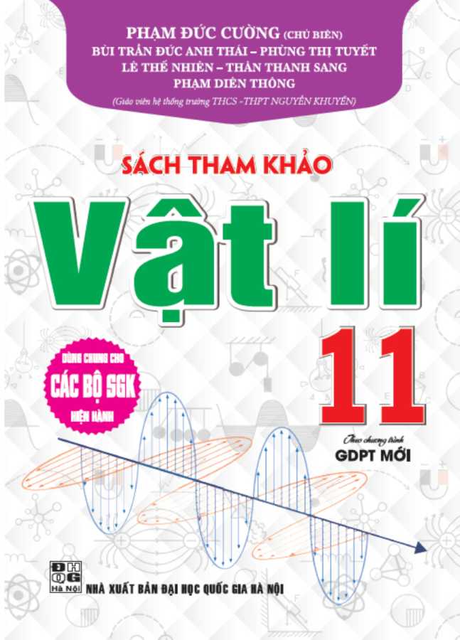 Sách Tham Khảo Vật Lí 11 (Dùng Chung Cho Các Bộ SGK Hiện Hành)