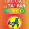 Tính Cách Và Tài Vận - Tuổi Ngọ