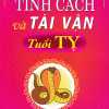 Tính Cách Và Tài Vận - Tuổi Tỵ