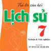 Trả Lời Câu Hỏi Lịch Sử 7 - Tự Luận & Trắc Nghiệm (Dùng Kèm SGK Kết Nối Tri Thức Với Cuộc Sống)