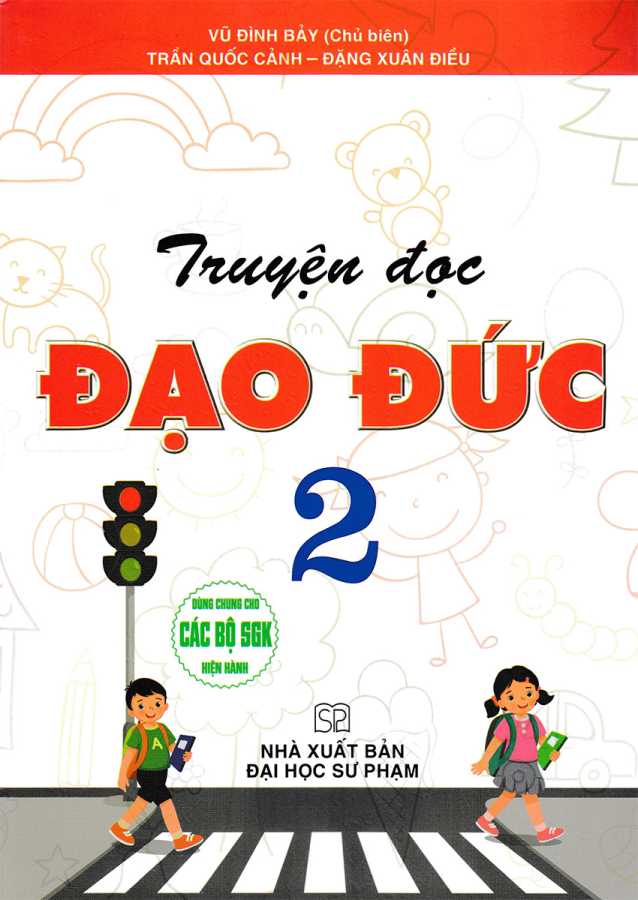 Truyện Đọc Đạo Đức 2 (Dùng Chung Cho Các Bộ SGK Hiện Hành)