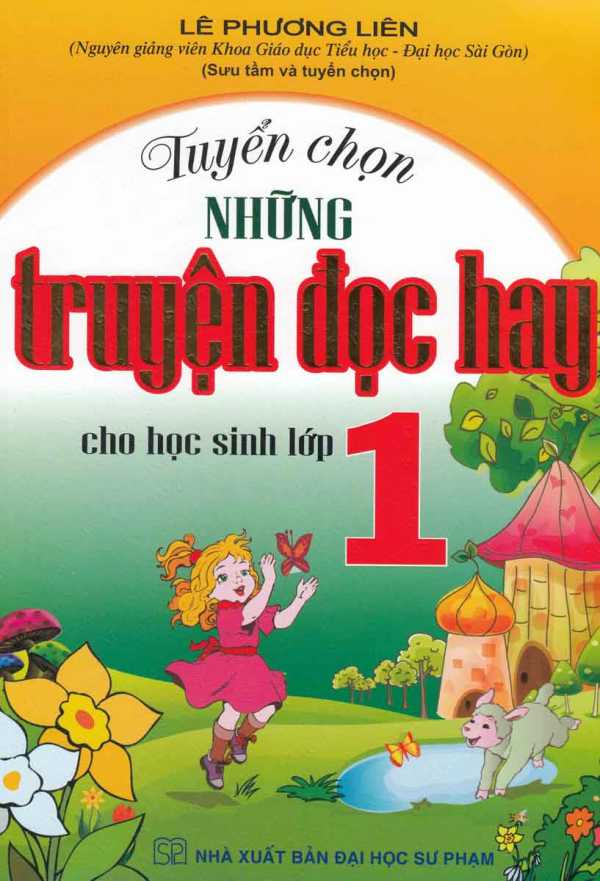 Tuyển Chọn Những Truyện Đọc Hay Cho Học Sinh Lớp 1