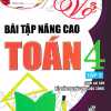 Vở Bài Tập Nâng Cao Toán 4 Tập 2 (Bám Sát SGK Kết Nối Tri Thức Với Cuộc Sống)