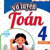 Vở Luyện Toán 4 Tập 1 (Dùng Chung Cho Các Bộ SGK Hiện Hành)