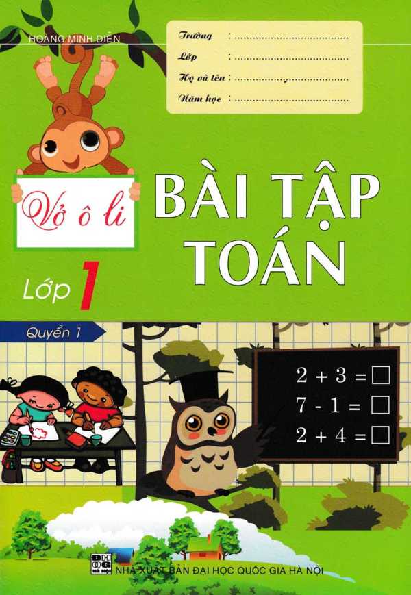 Vở Ô Li Bài Tập Toán Lớp 1 Quyển 1 (Hồng Ân)