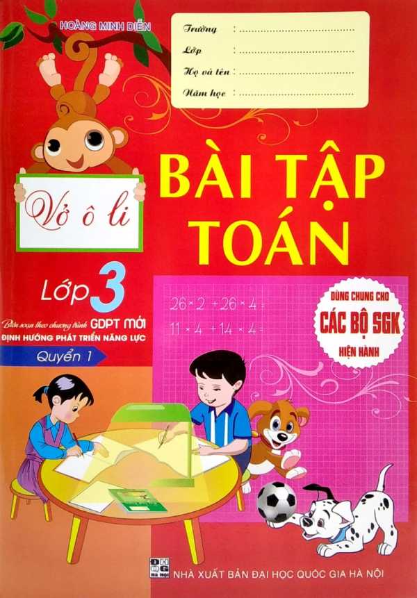 Vở Ô Li Bài Tập Toán Lớp 3 - Quyển 1 (Biên Soạn Theo Chương Trình GDPT Mới Định Hướng Phát Triển Năng Lực)