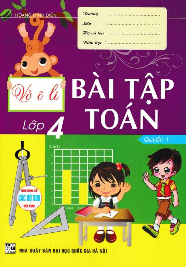 Vở Ô Li Bài Tập Toán Lớp 4 - Quyển 1 (Dùng Chung Cho Các Bộ SGK Hiện Hành)