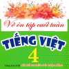 Vở Ôn Tập Cuối Tuần Tiếng Việt 4 (Dùng Kèm SGK Kết Nối Tri Thức Với Cuộc Sống)