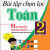 Bài Tập Chọn Lọc Toán Lớp 2 Tập 2 - Hai Buổi Trong Ngày (Chương Trình Giáo Dục Phổ Thông Mới)