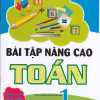 i Tập Nâng Cao Toán 1 Tập 1 (Theo Chương Trình Tiểu Học Mới)