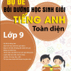 Bộ Đề Bồi Dưỡng Học Sinh Giỏi Tiếng Anh Toàn Diện Lớp 9