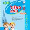 1. Bộ Đề Kiểm Tra Định Kỳ 4 Kỹ Năng Tiếng Anh Lớp 3 - Tập 1 (Có Đáp Án)