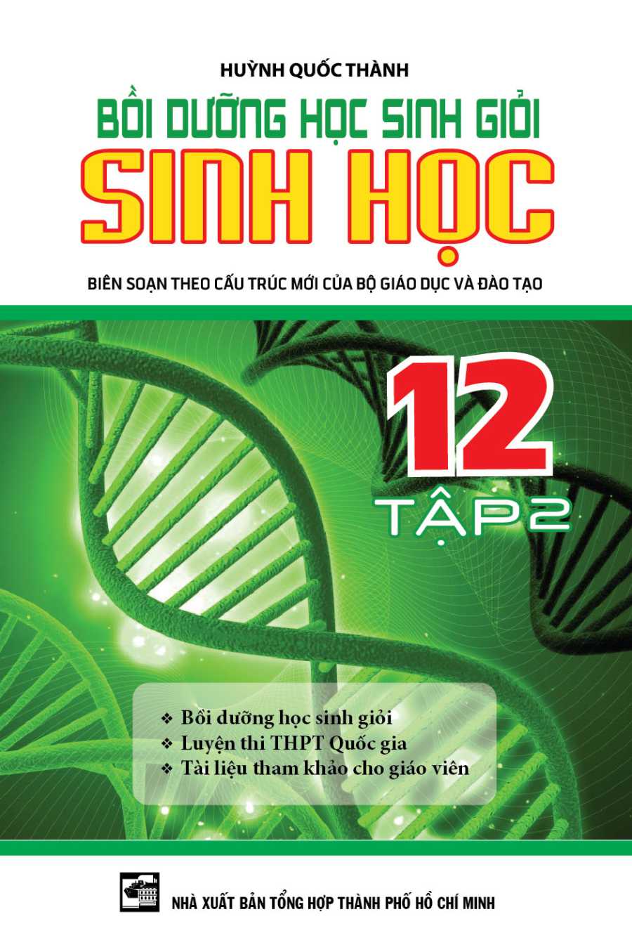 Bồi Dưỡng Học Sinh Giỏi Sinh Học 12 Tập 2