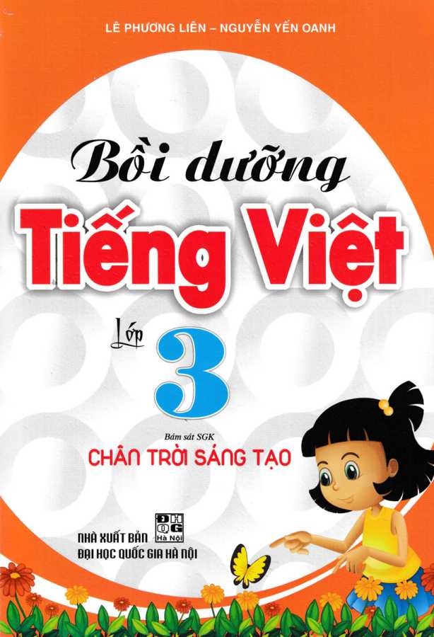 Bồi Dưỡng Tiếng Việt Lớp 3 (Bám Sát SGK Chân Trời Sáng Tạo)