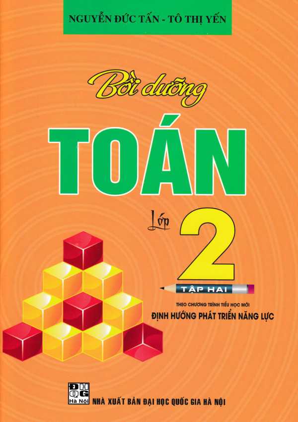 Bồi Dưỡng Toán Lớp 2 - Tập 2 (Theo Chương Trình Giáo Dục Phổ Thông Mới Định Hướng Phát Triển Năng Lực)