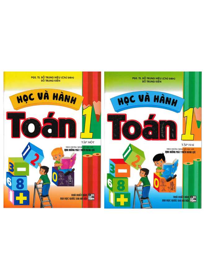 Combo Học Và Hành Toán 1 - Tập 1+2 (Theo Chương Trình Tiểu Học Mới Định Hướng Phát Triển Năng Lực)