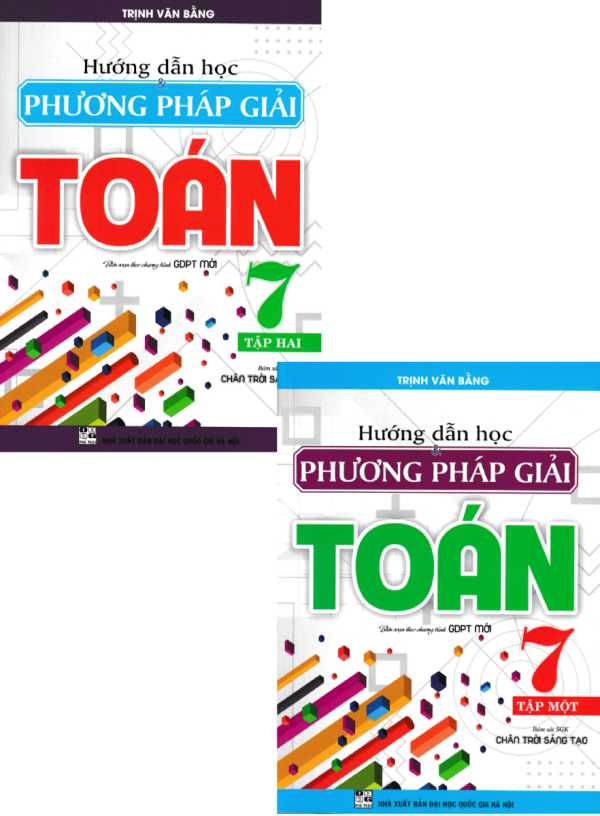 Combo Hướng Dẫn Học & Phương Pháp Giải Toán Lớp 7 (Bám Sát SGK Chân Trời Sáng Tạo) (Bộ 2 Cuốn)