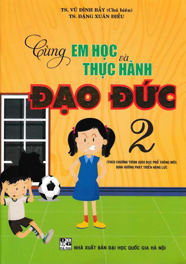 Cùng Em Học Và Thực Hành Đạo Đức 2 (Theo Chương Trình Giáo Dục Phổ Thông Mới)