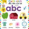 Cuốn Sách Đầu Tiên Của Bé - ABC (Dành Cho Bé Từ 3-5 Tuổi)