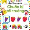 Cuốn Sách Đầu Tiên Của Bé - Chuẩn Bị Tới Trường (Dành Cho Bé Từ 3-5 Tuổi)