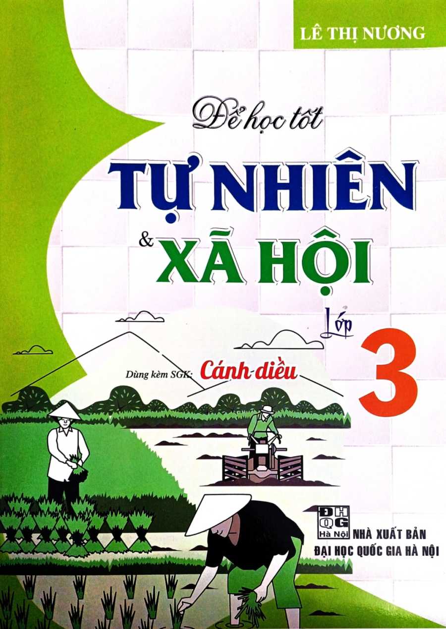 Để Học Tốt Tự Nhiên & Xã Hội Lớp 3 (Dùng Kèm SGK Cánh Diều)