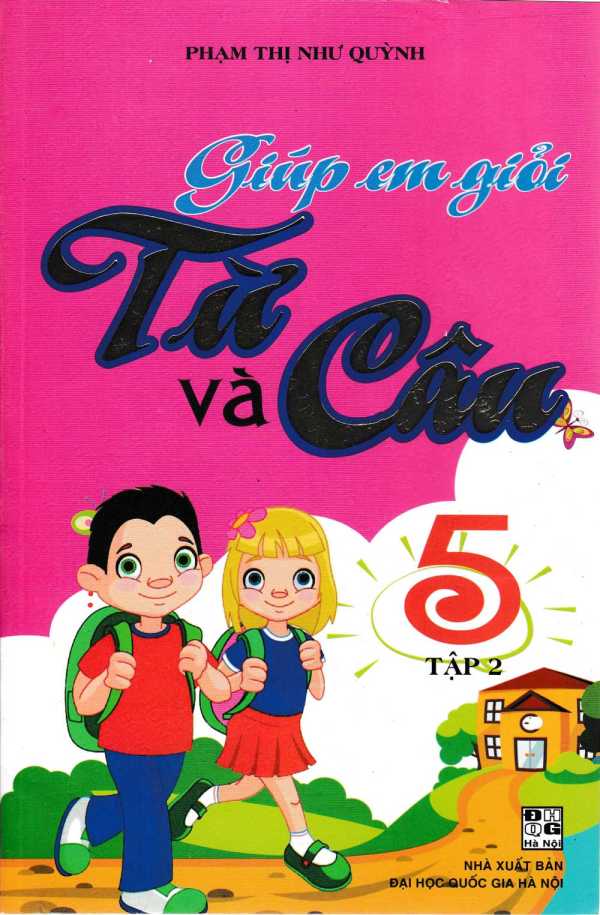 Giúp Em Giỏi Từ Và Câu 5 Tập 2 - Phạm Thị Như Quỳnh