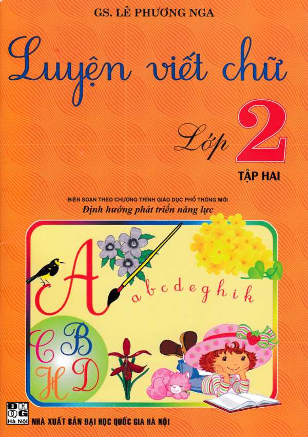 Luyện Viết Chữ Lớp 2 - Tập 2 (Theo Chương Trình Giáo Dục Phổ Thông Mới)