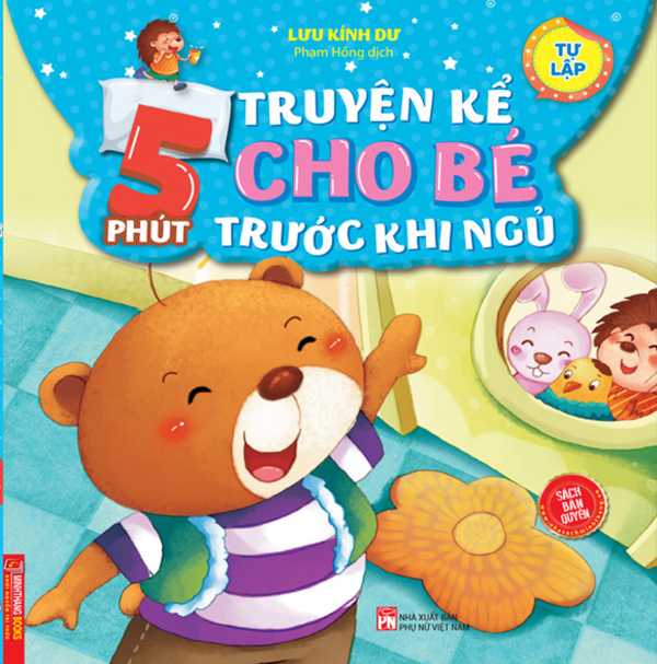 5 Phút Truyện Kể Cho Bé Trước Khi Ngủ - Tự Lập