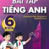 Bài Tập Tiếng Anh 6 - Tập 2 - Có Đáp Án (Dùng Kèm SGK Tiếng Anh 6 Global Success)