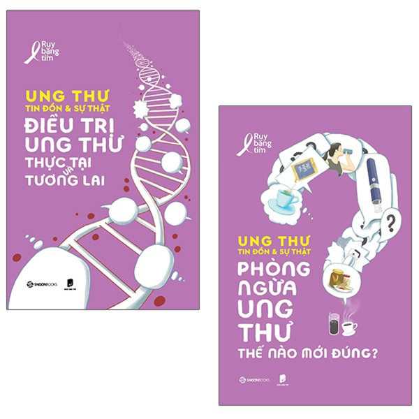 Bộ Sách Ung Thư - Tin Đồn Và Sự Thật (Bộ 2 Cuốn)