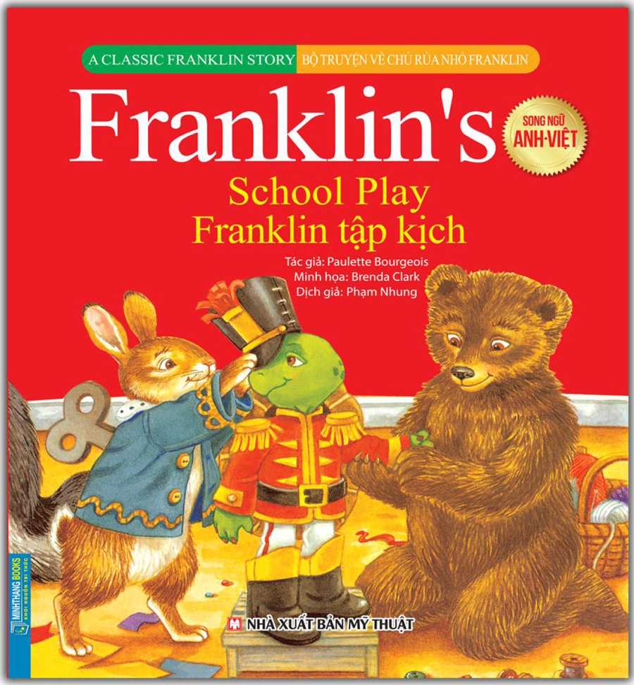 Bộ Truyện Song Ngữ Anh - Việt Về Chú Rùa Nhỏ Franklin - Franklin Tập Kịch