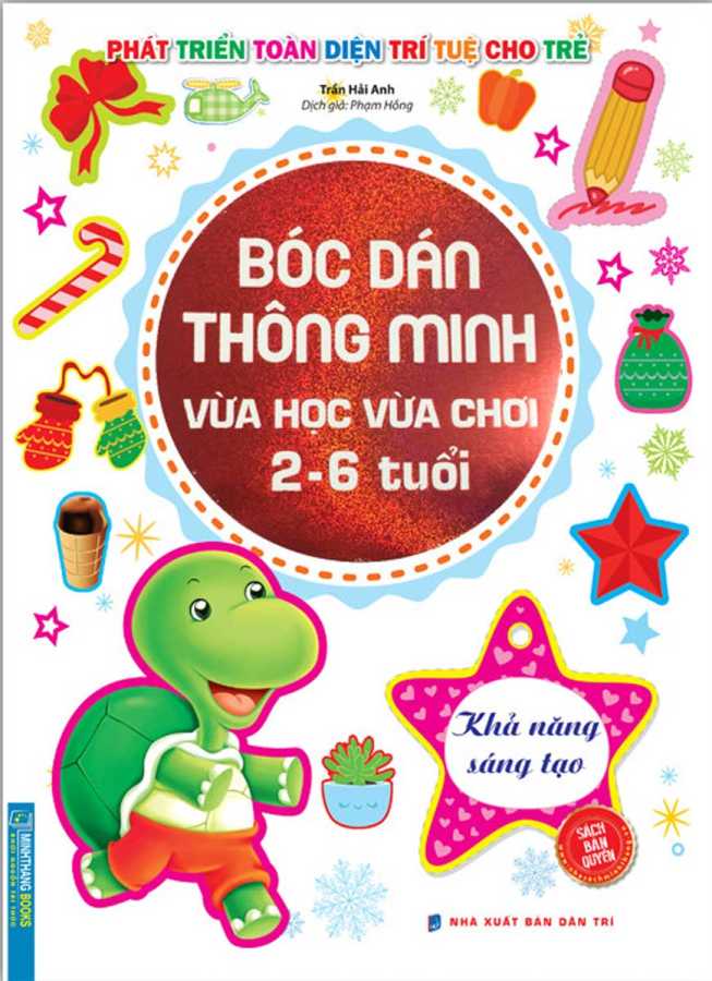 Bóc Dán Thông Minh Vừa Học Vừa Chơi 2-6 Tuổi - Khả Năng Sáng Tạo