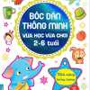 Bóc Dán Thông Minh Vừa Học Vừa Chơi 2-6 Tuổi - Khả Năng Tưởng Tượng