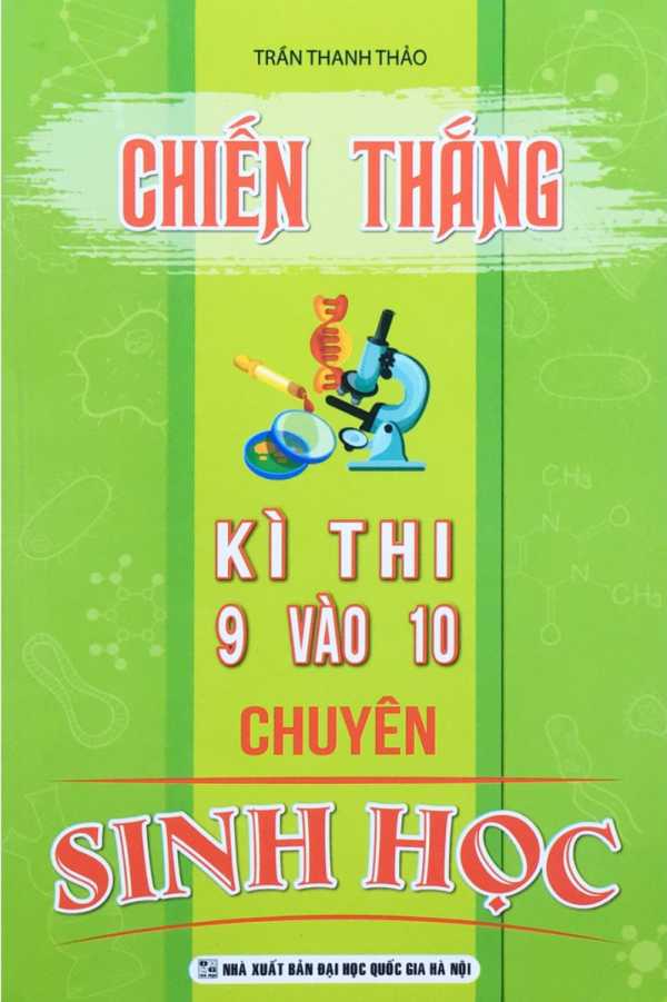 Chiến Thắng Kì Thi 9 Vào 10 Chuyên Sinh Học