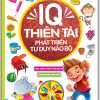 IQ Thiên Tài Phát Triển Tư Duy Não Bộ 5-6 Tuổi