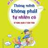 Kỹ Năng Quản Lý Bản Thân - Thông Minh Không Phải Tự Nhiên Có