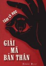 Tâm Lý Học - Giải Mã Bản Thân